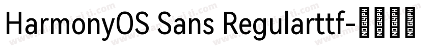 HarmonyOS Sans Regularttf字体转换